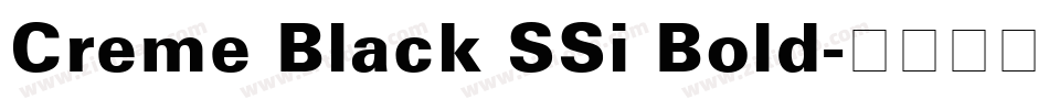 Creme Black SSi Bold字体转换